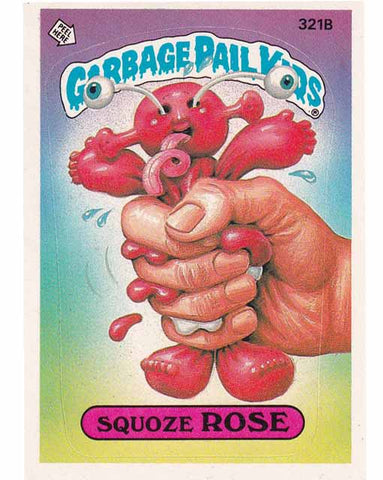 Squoze Rose 321B 8th Series Garbage Pail Kids Trading Card