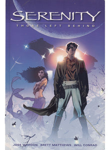 Serenity Those Left Behind Vol 1 Dark Horse Comics Graphic Novel