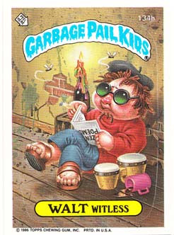 Walt Witless 134B 4th Series Garbage Pail Kids Trading Card