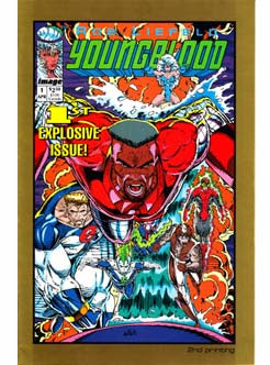 Youngblood Issue 1 Vol. 1 (2nd Print) Image Comics Back Issues