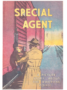 Special Agent A Picture Story About The Railroad Police 1958