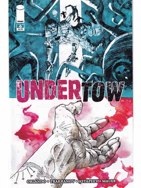 Undertow Issue 6 Image Comics Back Issues 709853015604